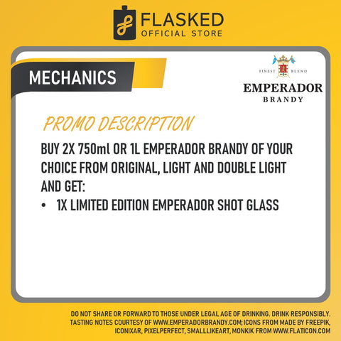 Emperador PROMO Buy 2 Bottles get FREE Limited Edition Shot Glass (Not For Sale)